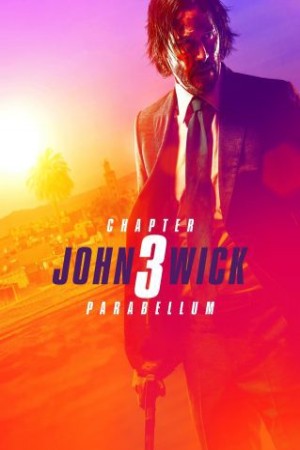 John Wick: Chapter 3 - Parabellum